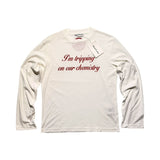 Trippin off our chemistry longsleeve